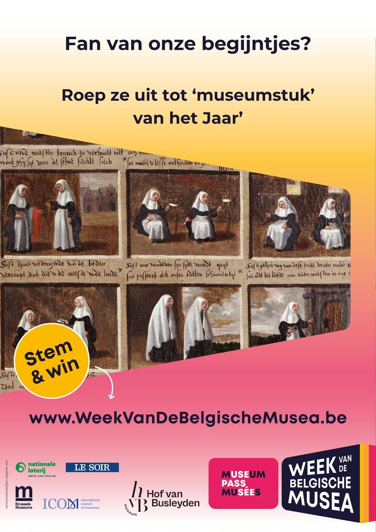 Affiche met de tekst "Fan van onze begijntjes? Roep ze uit tot museumstuk van het jaar"